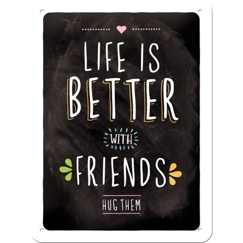 Nostalgic-Art Life Is Better with Friends Metal Sign – Vintage Wall Decor 15 x 20cm