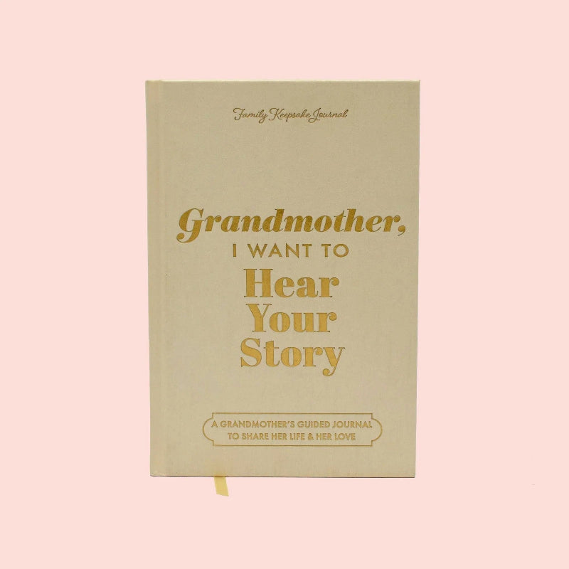 Grandmother, I Want to Hear Your Story – Heirloom Edition Guided Journal
