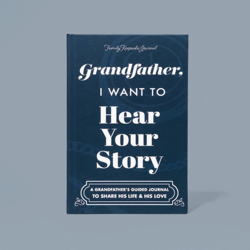 Grandfather, I Want to Hear Your Story — Guided Memory Journal (Paperback / Softcover)