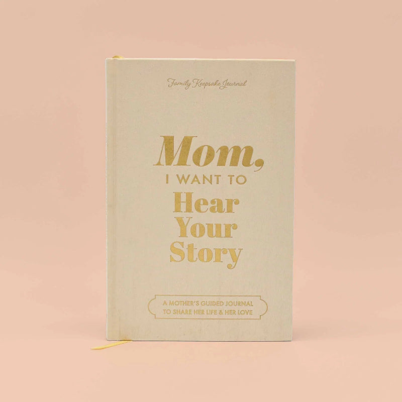 Mom, I Want to Hear Your Story — Heirloom Edition Guided Memory Journal
