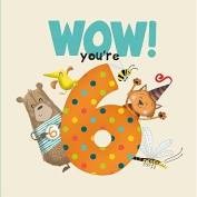 WOW Birthday Book – You’re 6!
